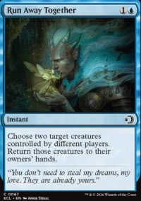 Run Away Together - Lorwyn Eclipsed